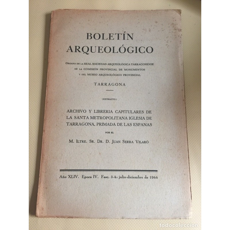 TARRAGONA. BOLETIN ARQUEOLÓGICO. AÑO 1944.