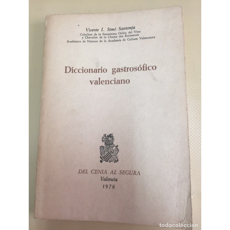 DICCIONARIO GASTROSOFICO VALENCIANO. AÑO 1978.