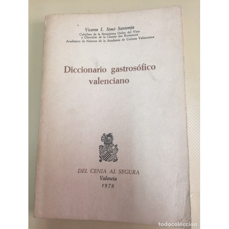 DICCIONARIO GASTROSOFICO VALENCIANO. AÑO 1978.