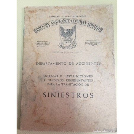 PHOENIX ASSURANCE GOMPANY LIMITED. COMPAÑIA INGLESA DE SEGUROS. ESTABLECIDA EN ESPSÑA.