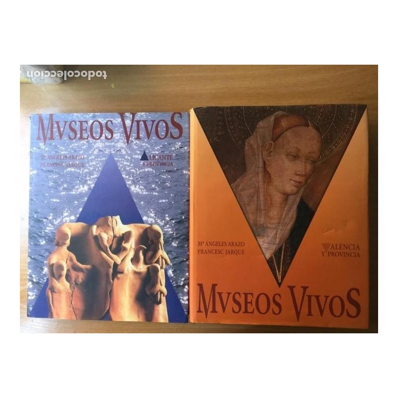 MUSEOS VIVOS. ALICANTE,VALENCIA Y PROVINCIAS. 2 LIBROS. MUSEOS VIVOS. ALICANTE,VALENCIA Y PROVINCIAS. 2 LIBROS.