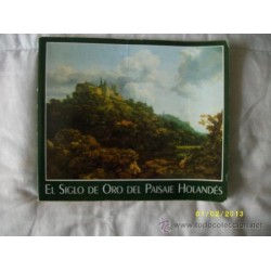 EL SIGLO DEL ORO DEL PAISAJE HOLANDÉS