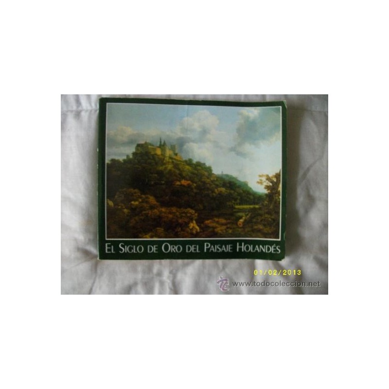 EL SIGLO DEL ORO DEL PAISAJE HOLANDÉS
