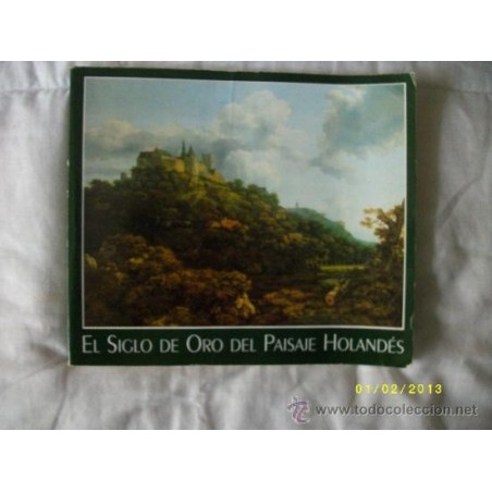 EL SIGLO DEL ORO DEL PAISAJE HOLANDÉS