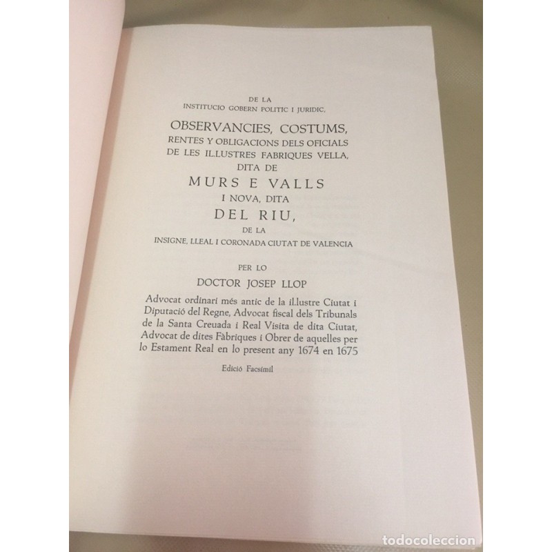 MURS E VALLS I NOVA. DITA DEL RIU, DE LA INSIGNE, LLEAL I CORONADA CIUTAT DE VALENCIA. Facsimil MURS E VALLS I NOVA. DITA DEL RIU, DE LA INSIGNE, LLEAL I CORONADA CIUTAT DE VALENCIA. Facsimil