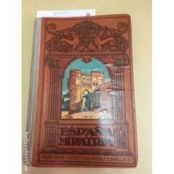 ESPAÑA MI PATRIA. DON JOSÉ DALMAU CARLES. LIBRO QUINTO. AÑO 1930