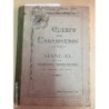 MANUAL DEL CARABINERO. MANUAL DE LAS OBLIGACIONES ADMINISTRATIVAS DEL PERSONAL DEL MISMO. AÑO 1925.