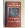 MANUAL DE URBANIDAD Y BUENAS MANERAS. AÑO 1927.