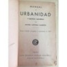 MANUAL DE URBANIDAD Y BUENAS MANERAS. AÑO 1927.