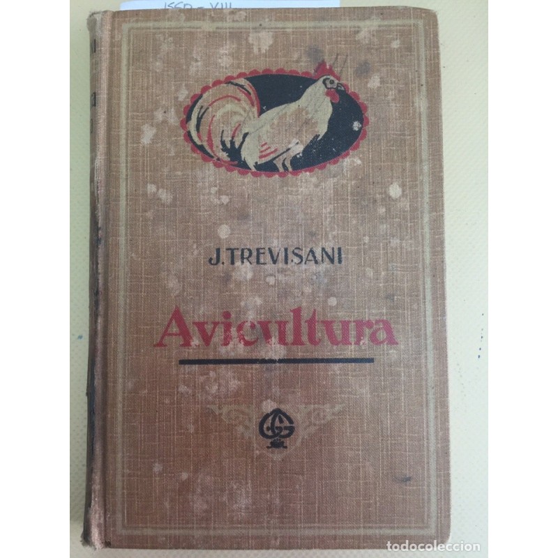 MANUAL PRÁCTICO DE AVICULTURA. AÑO 1920.