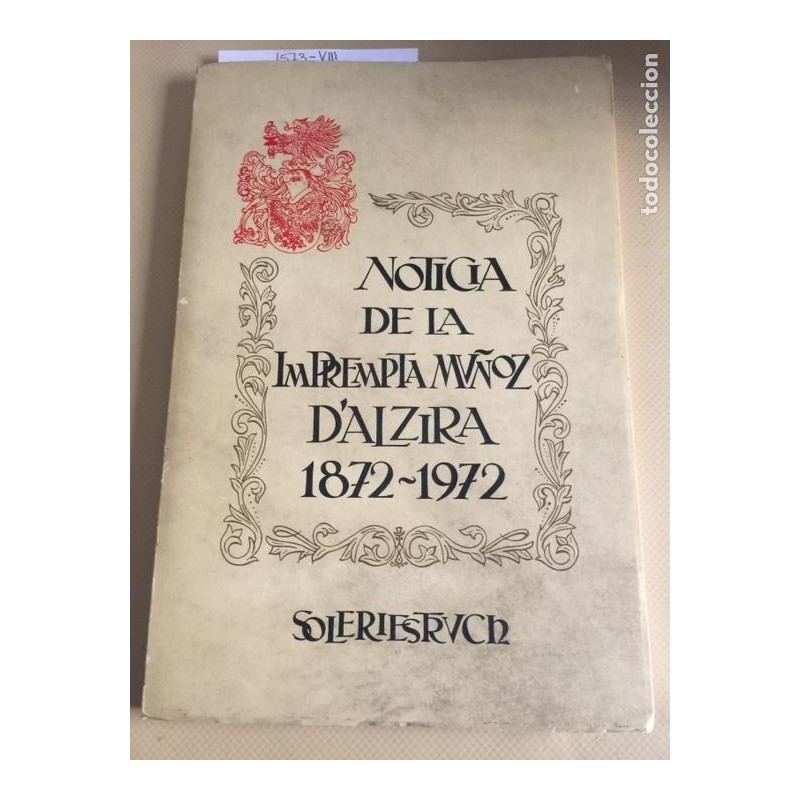 NOTICIA DE LA IMPREMPTA MUÑOZ D´ALZIRA 1872-1972