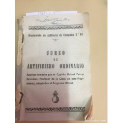 CURSO DE ARTIFICIERO ORDINARIO. REGIMIENTO DE ARTILLERÍA CAMPAÑA N°62. AÑO 1951