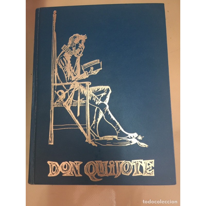 DON QUIJOTE DE LA MANCHA. EDICION IV CENTENARIO CON 356 GRABADOS GUSTAVO DORE. Año 1980.