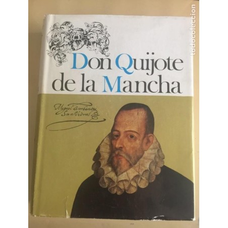 CERVANTES - EL INGENIOSO HIDALGO DON QUIJOTE DE LA MANCHA-147 ILUSTRAC. COLOR-SOPENA 1969.