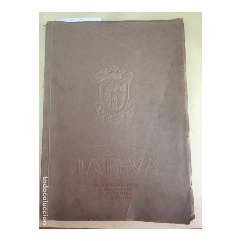 JATIVA (VALENCIA) - BOLETIN REVISTA DEL SINDICATO NACIONAL DEL PAPEL PRENSA Y ARTES GRAFICAS, 1944
