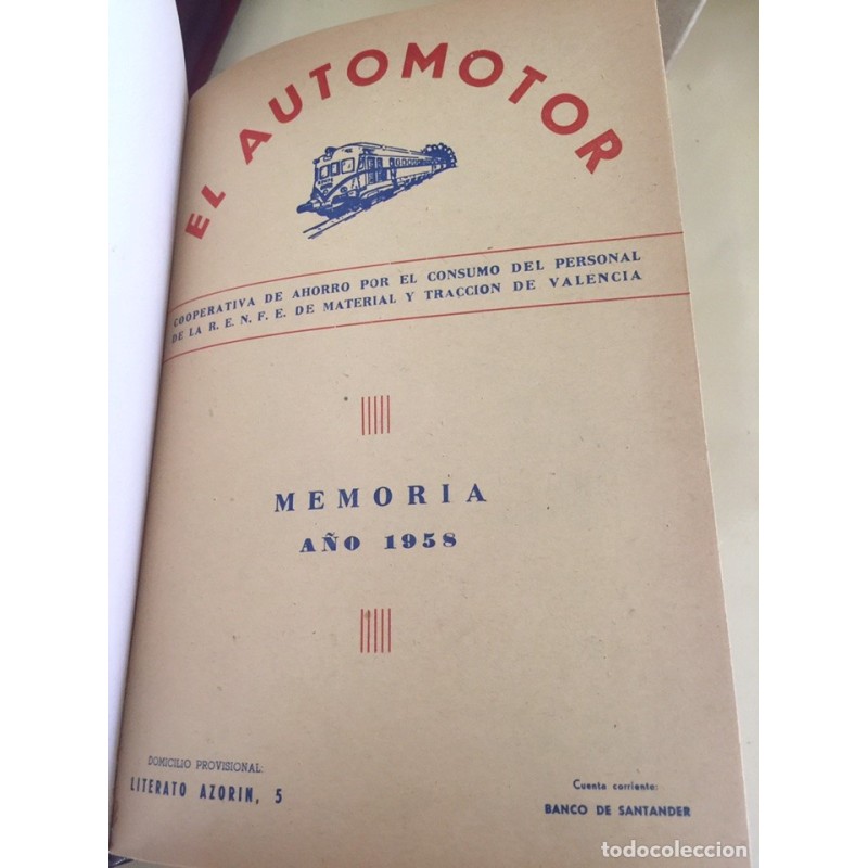 EL AUTOMOTOR. MEMORIA-BALANCE. AÑOS 1958 AL 1972. EL AUTOMOTOR. MEMORIA-BALANCE. AÑOS 1958 AL 1972.