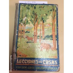 LECCIONES DE COSAS. LIBRO TERCERO. DALMAU CARLES. AÑO 1932