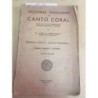 LECCIONES GRADUADAS DE CANTO CORAL. PRIMERO Y SEGUNDO CURSO. 4 EDICIÓN.AÑO 1942.