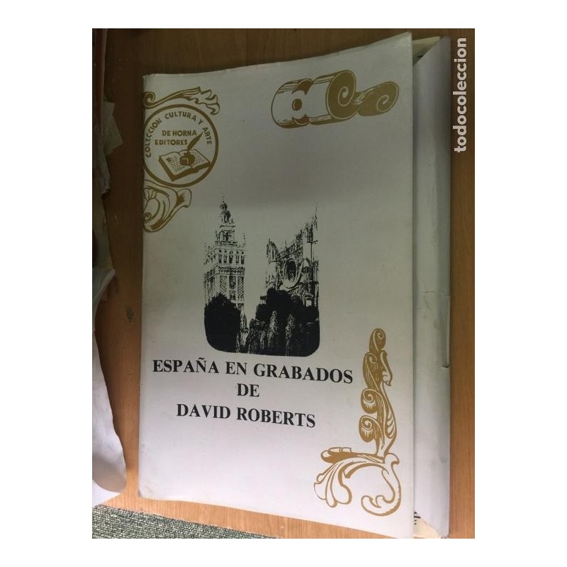 ESPAÑA EN GRABADOS. 24 GRABADOS DE CIUDADES ESPAÑOLAS.DAVID ROBERTS.