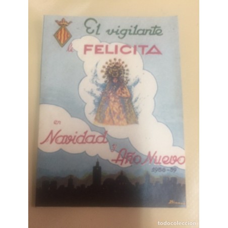 VALENCIA. EL VIGILANTE. TARJETA DE FELICITACIÓN NAVIDAD. TELEFONOS DE INTERES. MUY RARA. 1958-1959.