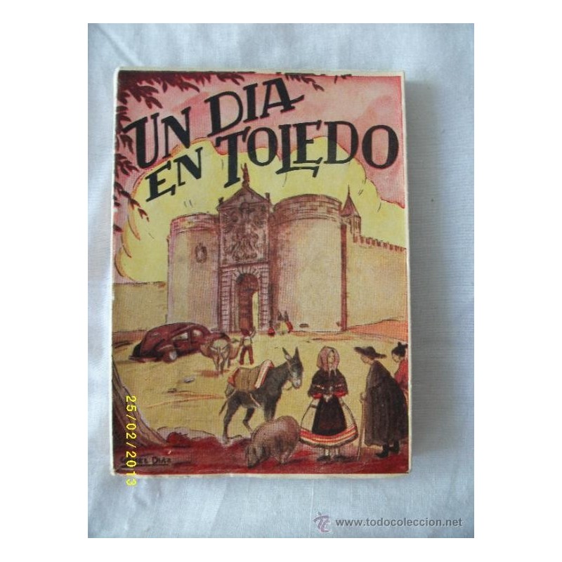 UN DIA EN TOLEDO GUIA ARTISTICA ILUSTRADA