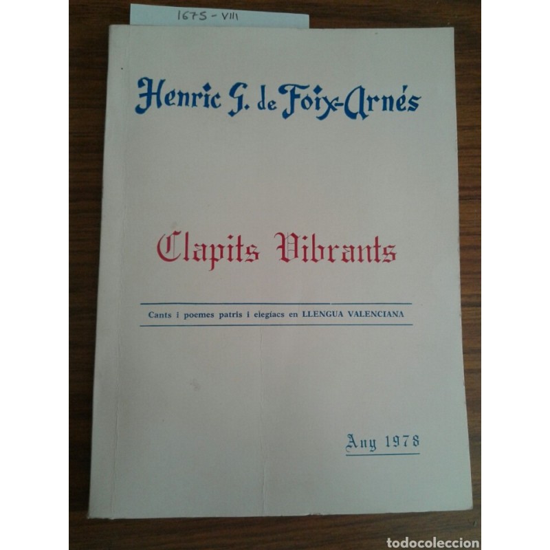 CLAPITS VIBRANTS-HENRIC G. DE FOIX-ARNES. AÑO 1978. CLAPITS VIBRANTS-HENRIC G. DE FOIX-ARNES. AÑO 1978.