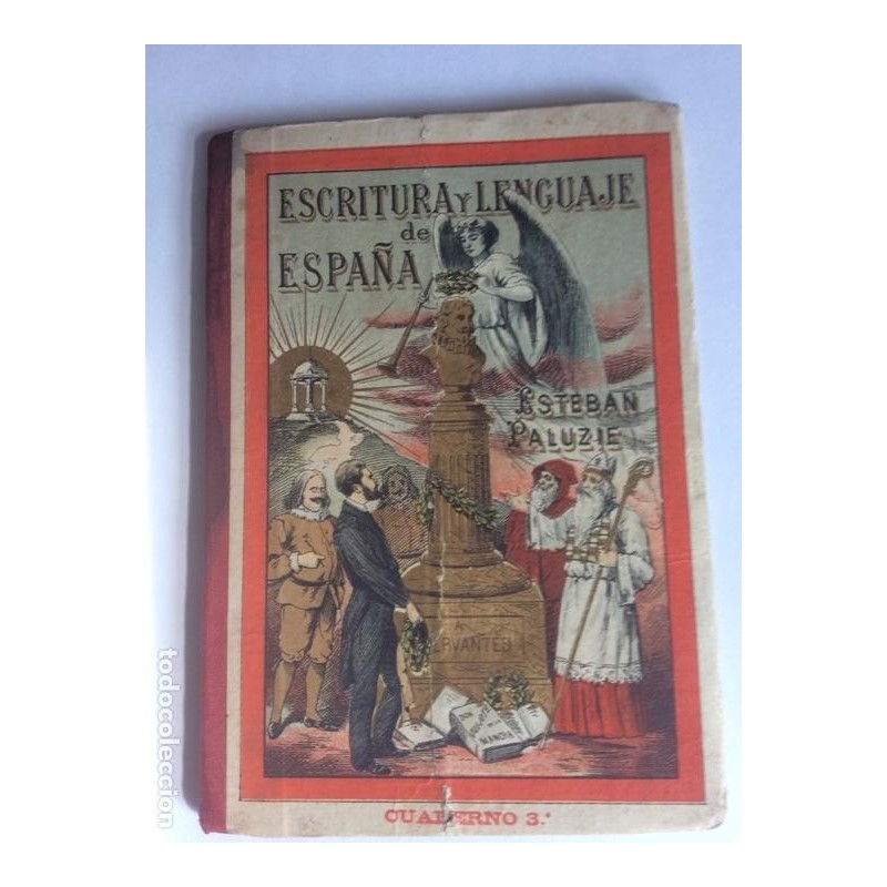 ESCRITURA Y LENGUAJE DE ESPAÑA.3° CUADERNO. ESTEBAN PALUZIE ESCRITURA Y LENGUAJE DE ESPAÑA.3° CUADERNO. ESTEBAN PALUZIE