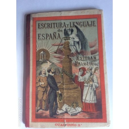 ESCRITURA Y LENGUAJE DE ESPAÑA.3° CUADERNO. ESTEBAN PALUZIE