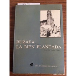 RUZAFA LA BIEN PLANTADA - JUAN LUIS CORBÍN - ED. FEDERICO DOMENECH 1995 - PREMIO NAVARRO REVENTER.