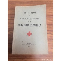 CRUZ ROJA ESPAÑOLA. ESTATUTOS Y REGLAMENTOS. AÑO 1907.