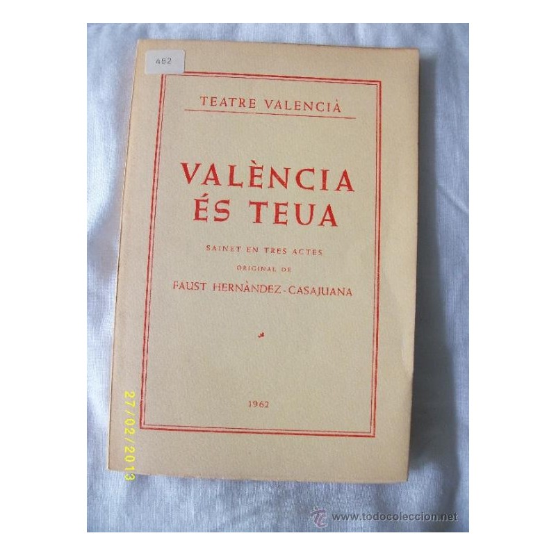 VALÈNCIA ÈS TEUA SAINET EN TRES ACTES