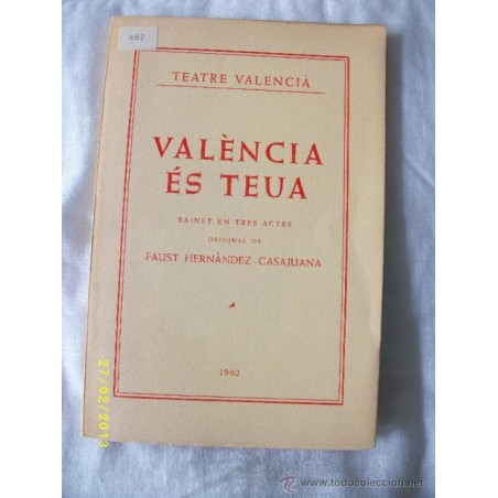 VALÈNCIA ÈS TEUA SAINET EN TRES ACTES