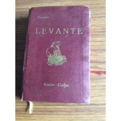 LEVANTE. GUIAS DE ESPAÑA.CON 17 PLANOS.AÑO 1923