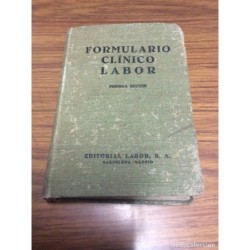 FORMULARIO CLÍNICO LABOR. 1ª EDICIÓN. AÑO. 1948