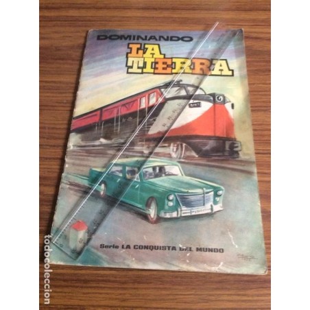 DOMINANDO LA TIERRA. SERIE LA CONQUISTA DEL MUNDO N°1. AÑO 1963.