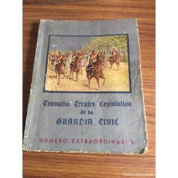 CONSULTOR TECNICO LEGISLATIVO DE LA GUARDIA CIVIL. NUMERO EXTRAORDINARIO. NÚMERO 15.MARZO 1944.