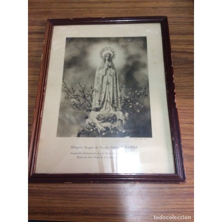 HAUSER Y MENET. MILAGROSA IMAGEN DE NUESTRA SEÑORA DE FÁTIMA. GUADALAGARA.