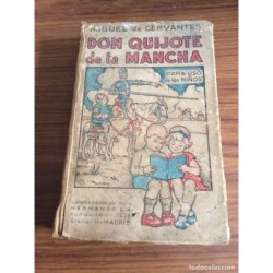 DON QUIJOTE DE LA MANCHA.LIBRERIA Y CASA EDITORIAL HERNANDO.AÑO 1943.