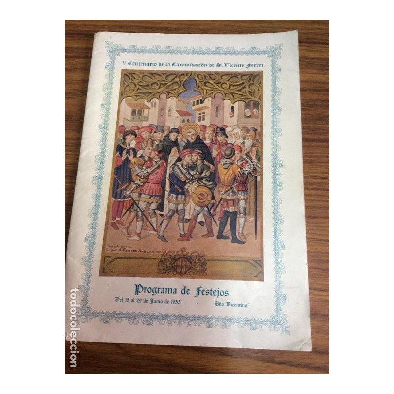 SAN VICENTE FERRER. V CENTENARIO DE LA CANONIZACIÓN.PROGRAMA DE FESTEJOS. AÑO 1955