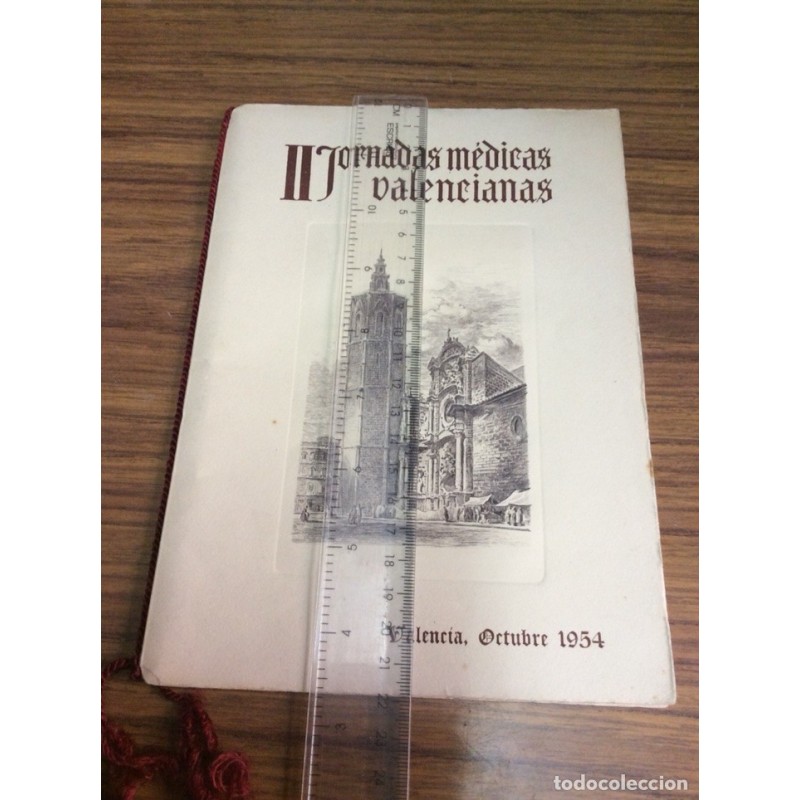 VALENCIA.II JORNADAS MÉDICAS VALENCIANAS.AÑO 1954.