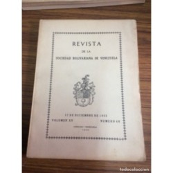 BOLIVIA-VENEZUELA.REVISTA SOCIEDAD BOLIVARIANA DE VENEZUELA-3 TOMO-AÑOS 1955-56.