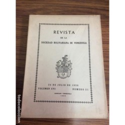 BOLIVIA-VENEZUELA.REVISTA SOCIEDAD BOLIVARIANA DE VENEZUELA-3 TOMO-AÑOS 1955-56.