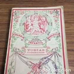 TOBÍAS O LA CURACIÓN DE UN CIEGO.EPISODIO DRAMÁTICO EN DOS ACTOS Y EN VERSO.AÑO 1908