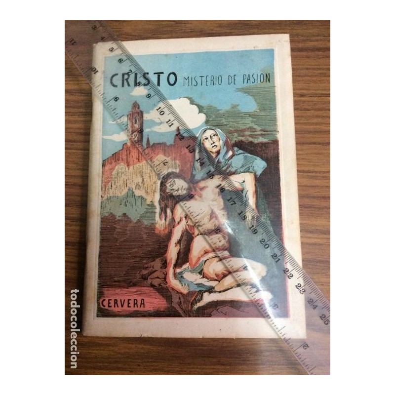 CRISTO MISTERIO POR PASIÓN.CERVERA.CON FIRMAS Y DEDICATORIAS DE LOS ACTORES.AÑO 1940. CRISTO MISTERIO POR PASIÓN.CERVERA.CON FIRMAS Y DEDICATORIAS DE LOS ACTORES.AÑO 1940.