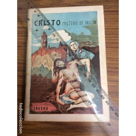 CRISTO MISTERIO POR PASIÓN.CERVERA.CON FIRMAS Y DEDICATORIAS DE LOS ACTORES.AÑO 1940.