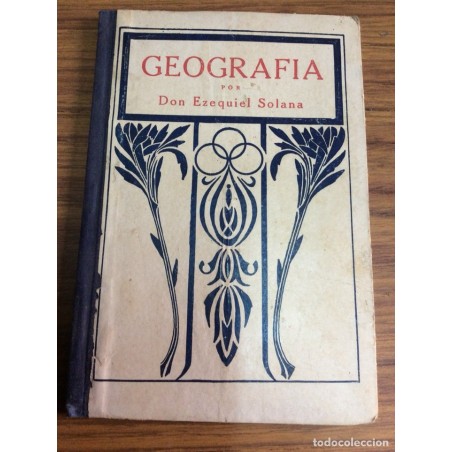 GEOGRAFIA. DON EZEQUIEL SOLANA.TIRADA 17.MAGISTERIO ESPAÑOL.