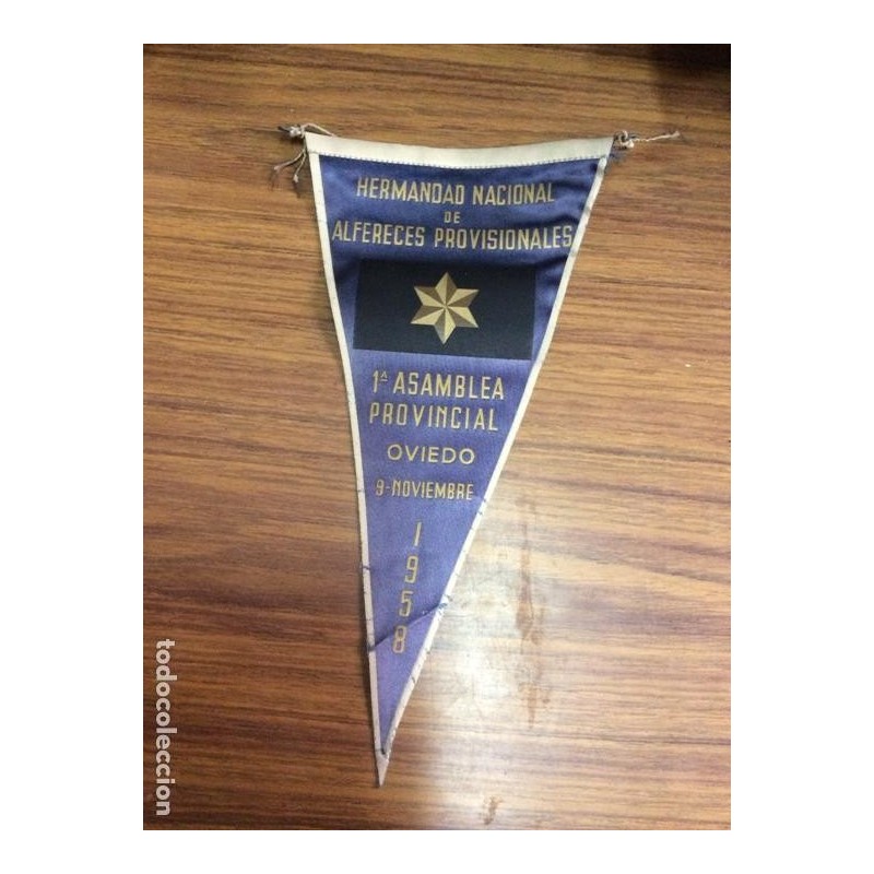 OVIEDO-ALFÉRECES PROVISIONALES.HERMANDAD NACIONAL.BANDERIN.ASAMBLEA 1958. OVIEDO-ALFÉRECES PROVISIONALES.HERMANDAD NACIONAL.BANDERIN.ASAMBLEA 1958.